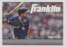 2016 Topps Update Team Franklin Ryan Braun #TF-13 0re5