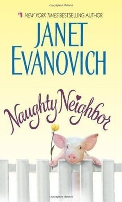 Naughty Neighbor: A Fun Undercover Romance Where Neighbors Fall in Love as P...