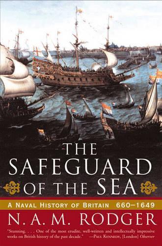N. A. M. Rodger The Safeguard of the Sea (Tascabile)