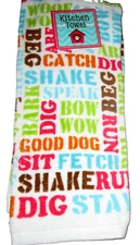 Kitchen Towel ~ DOG COMMANDS ~ 15" X 25" ~ 100% Cotton