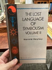 The Lost Language of Symbolism