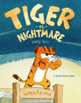 Tiger vs. Nightmare Hardcover Emily Tetri