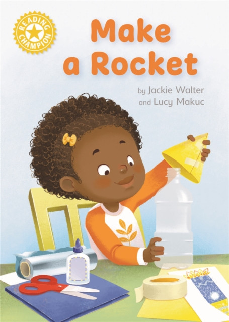 Reading Champion: Make a Rocket by Jackie Walter (Hardback Book)