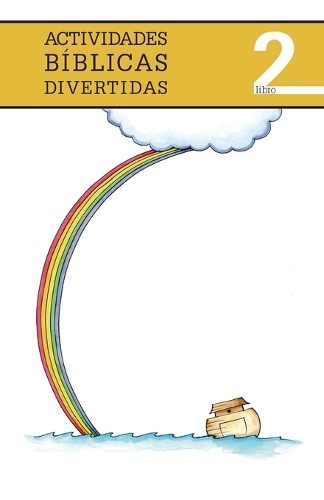Actividades bblicas divertidas, libro II by Grupo Nelson - 9781602553583
