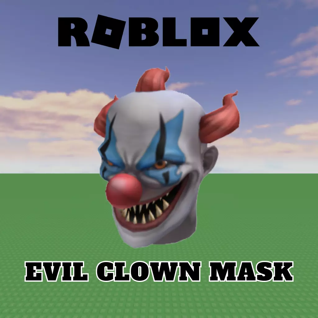 Roblox: Evil Clown Mask Code / Global - All Platfoms