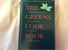The Greens Cookbook: Extraordinary Vegetarian Cuisine from the Celebrated Re...