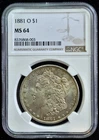 1881-O Morgan Dollar- NGC MS 64