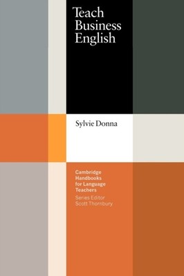 TEACH BUSINESS ENGLISH by Sylvie Donna Paperback Self Help