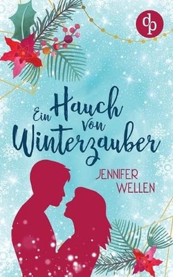 Ein Hauch von Winterzauber by Jennifer Wellen (German) Paperback Book