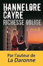 Richesse oblige by Cayre, Hannelore Hardback Book The Fast Free Shipping