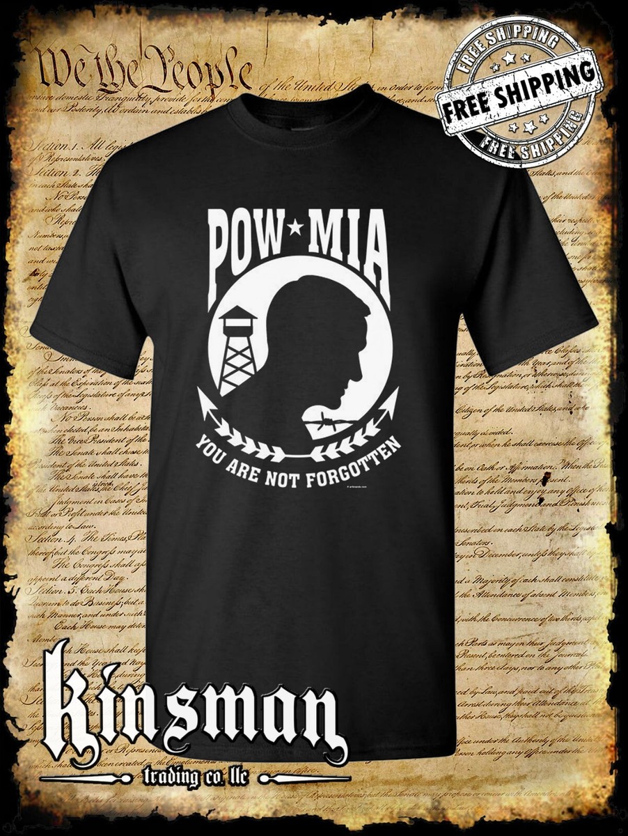 Pow Mia - You Are Not Forgotten T-Shirt Pow Mia - You Are Not Forgotten T-Shirt