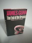 The End Of Dreams by James Gunn - 1975 BCE, 3 Short Stories