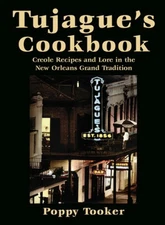 NEW Pelican Publishing Tujague's Cookbook, LA 9781455620388 Restaurant Cookbooks