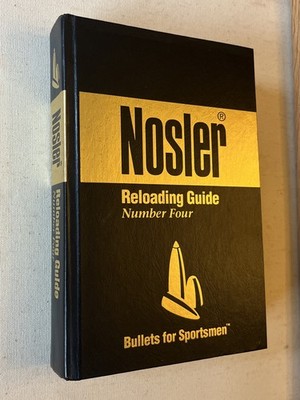 Nosler Reloading Guide Number 4 Fourth Edition Bullet Data Load Info Book