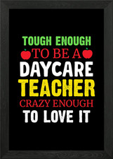 Listing image for Daycare Teacher Quote Framed Wall Art Poster Canvas Print Picture