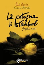Paolo Rumiz Cosimo Miorelli La cotogna di Ist...