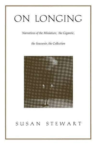 Susan Stewart | On Longing | Taschenbuch | Englisch (1992) | Ean 9780822313663-image