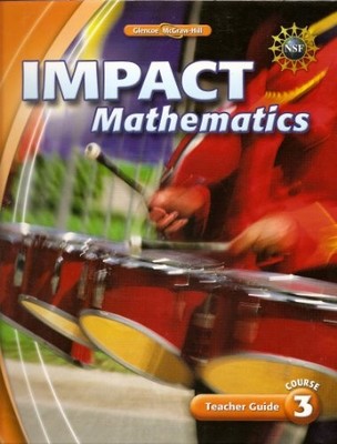 IMPACT MATHEMATICS, COURSE 3, TEACHER GUIDE 2009 By Mcgraw-hill - Hardcover