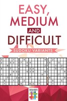Senor Sudoku | Easy, Medium And Difficult Sudoku Variants | Taschenbuch (2019)
