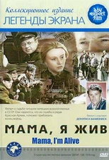 DVD  Mama, I'm Alive / Мама, я жив! World War II ( Russian; Subtitles: English)