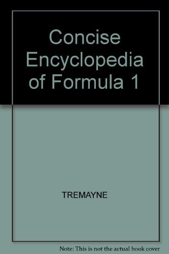Concise Encyclopedia of Formula 1-TREMAYNE,Hughea