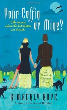 Your Coffin or Mine?: A Novel of Vampire Love (Dead End ... | Buch | Zustand gut