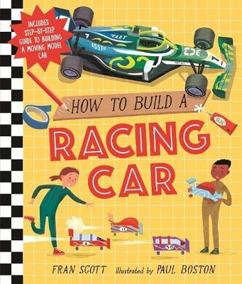Fran Scott How to Build a Racing Car (Gebundene Ausgabe)