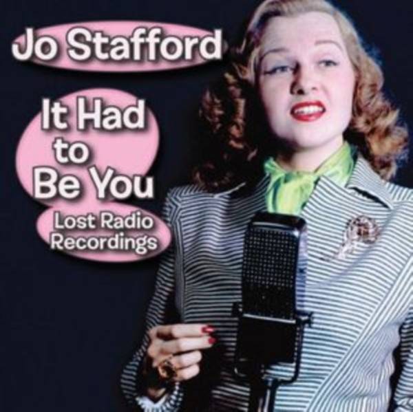 Jo Stafford - It Had To Be You Lost Radio Recordings - Cd - G3Z-image