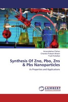 Amanullakhan Pathan (U. A.) | Synthesis Of Zno, Pbo, Zns & Pbs Nanoparticles