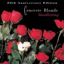 Concrete Blonde - Bloodletting: 20th Anniversary Edition [New CD] Bonus Tracks,