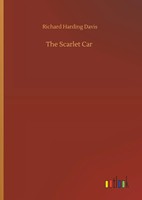 Richard Harding Davis | The Scarlet Car | Buch | Englisch (2019) | 60 S.