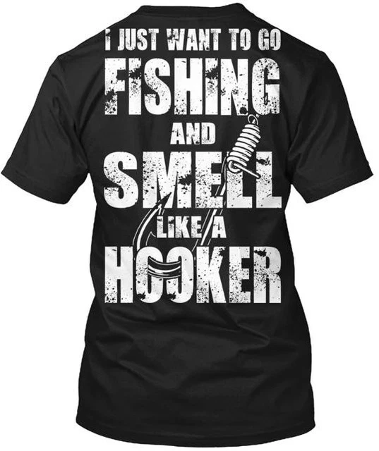 Fishing I Just Want To Go T-Shirt Premium Tees Size S to 5XL