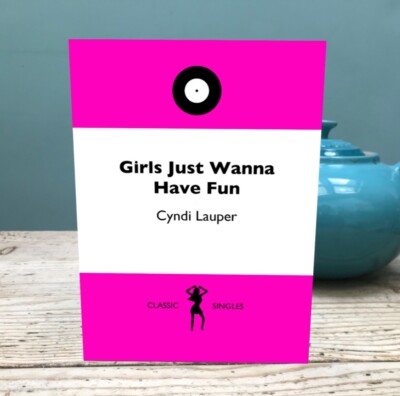 Geburtstagskarte Mädchen Just Wanna Have Fun 5 x 7'' mit Umschlag. 