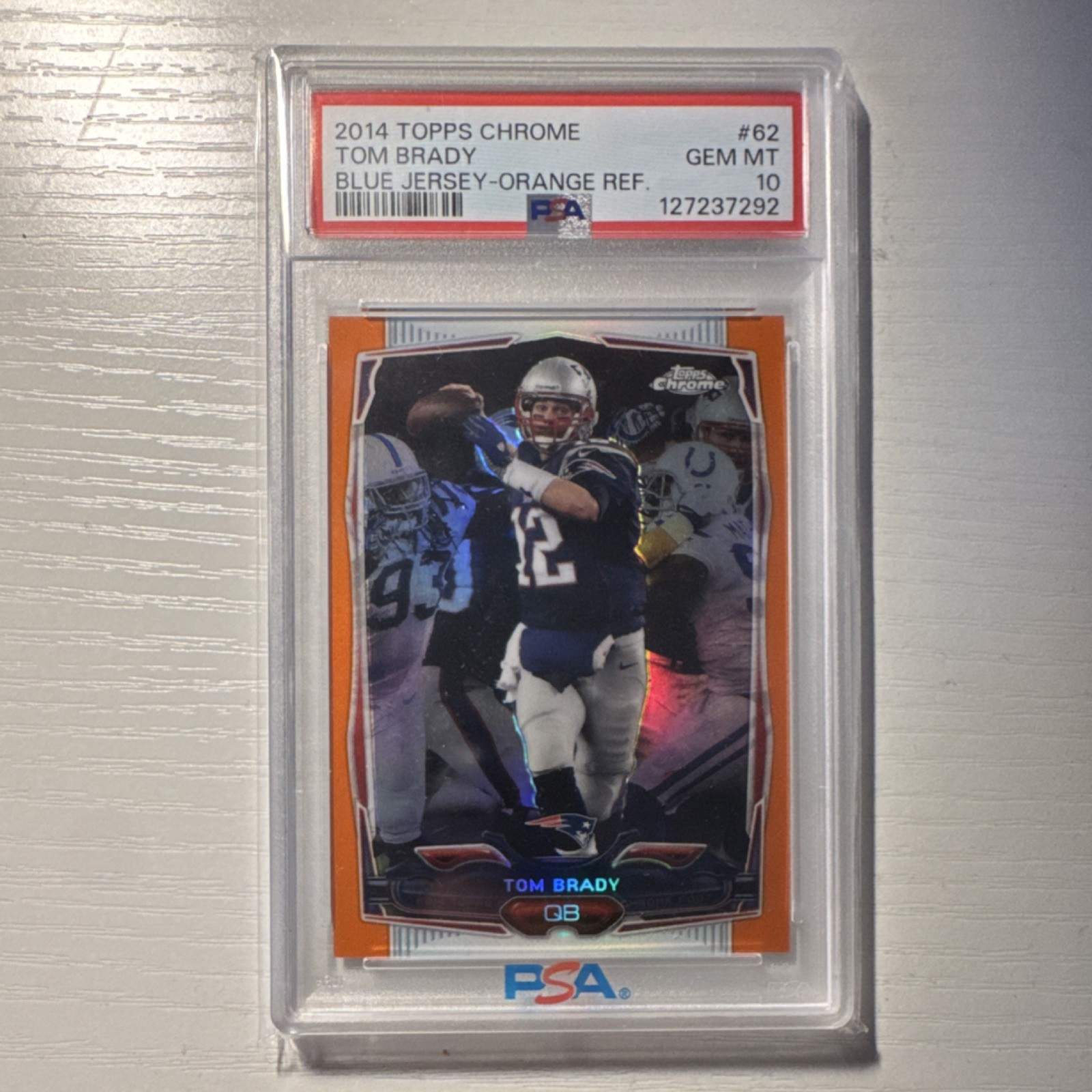 2014 Topps Chrome Tom Brady #62 Orange Refractor PSA 10 Patriots
