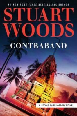 Contraband (A Stone Barrington Novel) - Hardcover By Woods, Stuart - VERY GOOD