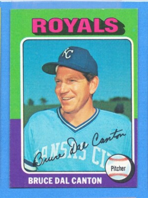 1975 Topps #472 Bruce Dal Canton NM Royals