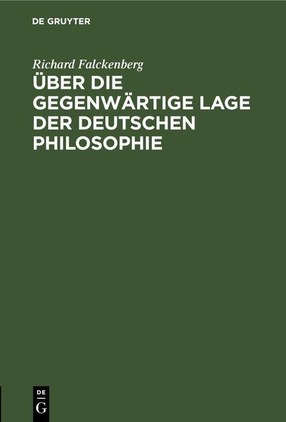 ÜBer Die GegenwäRtige Lage Der Deutschen Philosophie Richard Falckenberg-image