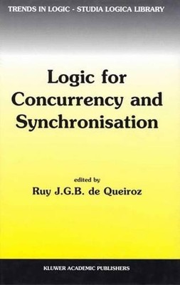 Logic for Concurrency and Synchronisation - 9789401740005