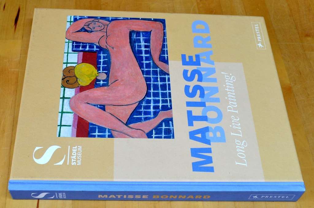 Matisse - Bonnard: ""Long Live Painting!"", Felix Kramer, Very Good Book