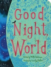 Good Night, World (Classic Board Books) by 