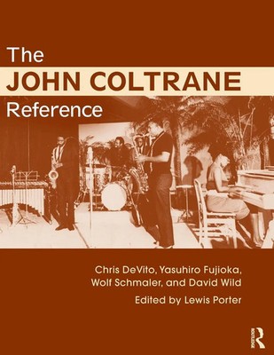 The John Coltrane Reference | Lewis Porter (u. a.) | Taschenbuch | Englisch