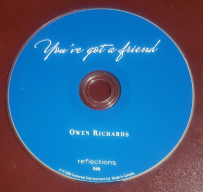 DISC ONLY CD-You've Got a Friend (CD, 2007) Owen Richards
