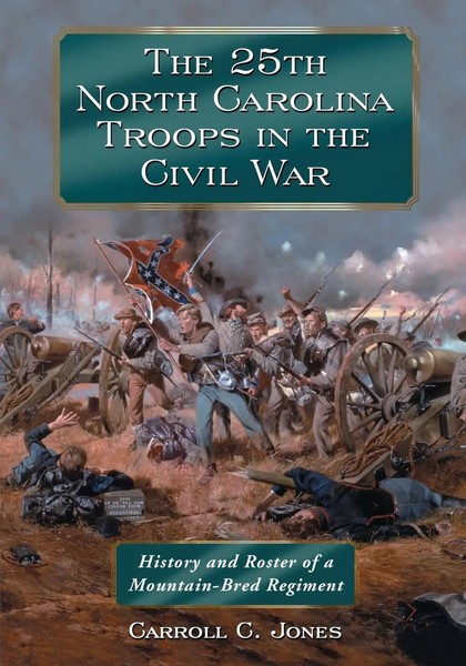 Carroll C. Jones | The 25Th North Carolina Troops In The Civil War | Taschenbuch-image
