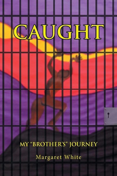 Caught My Brother's Journey Margaret A. White Taschenbuch Englisch 2020-image