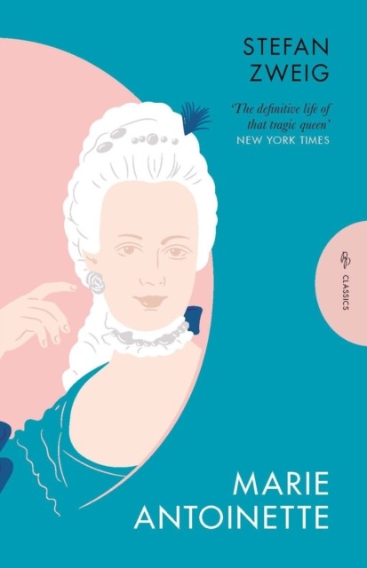 Marie Antoinette by Stefan  Zweig (Paperback Book)