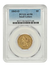 1843-O $5 PCGS AU50 (Small Letters) - Liberty Head $5