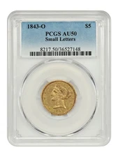 1843-O $5 PCGS AU50 (Small Letters) - Liberty Head $5