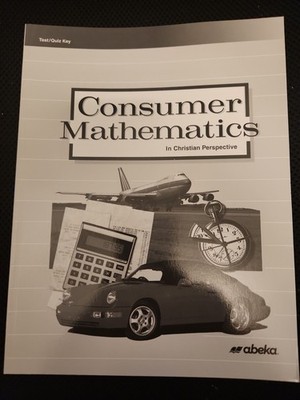 Abeka CONSUMER MATHEMATICS 2nd Edition TEST / QUIZ KEY