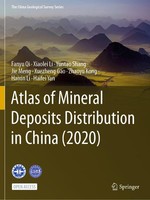 Atlas Of Mineral Deposits Distribution In China (2020) Haixin Li