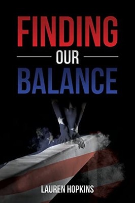 Finding Our Balance by Lauren Hopkins (2015, Trade Paperback)